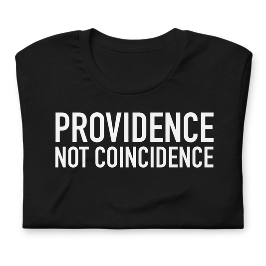 Christian - Providence not Coincidence - T-shirt