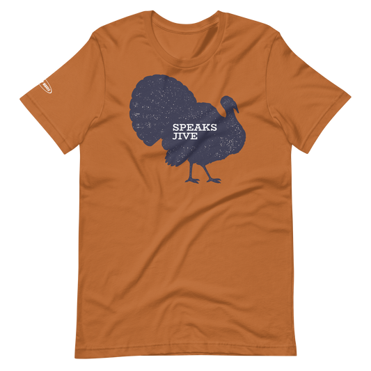 THANKSGIVING - Turkey Speaks Jive - Funny t-shirt