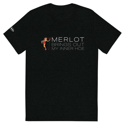 ALCOHOL - Merlot brings out my inner hoe - Funny T-Shirt