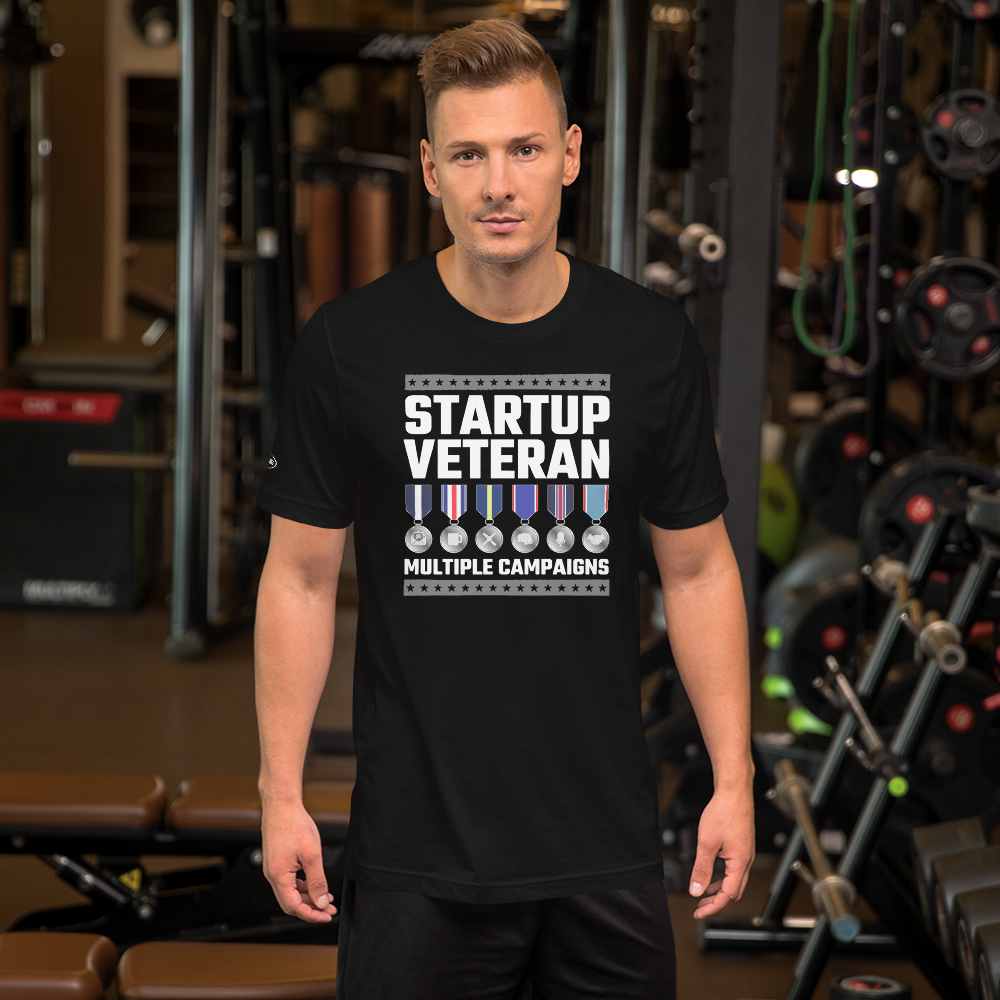 Startup Veteran, Multiple Tours - Funny T-Shirt