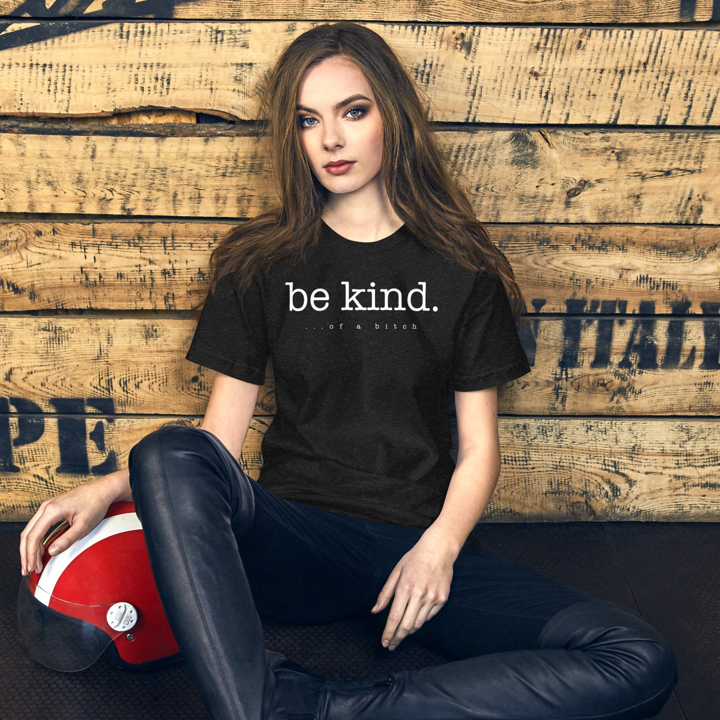 Be kind ... of a bitch