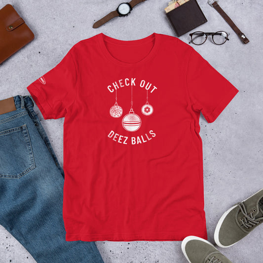 Check Out Deez Christmas Ornament Balls Holiday Unisex t-shirt