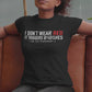 I don't wear Red. It triggers B!@%#es - Funny T-shirt