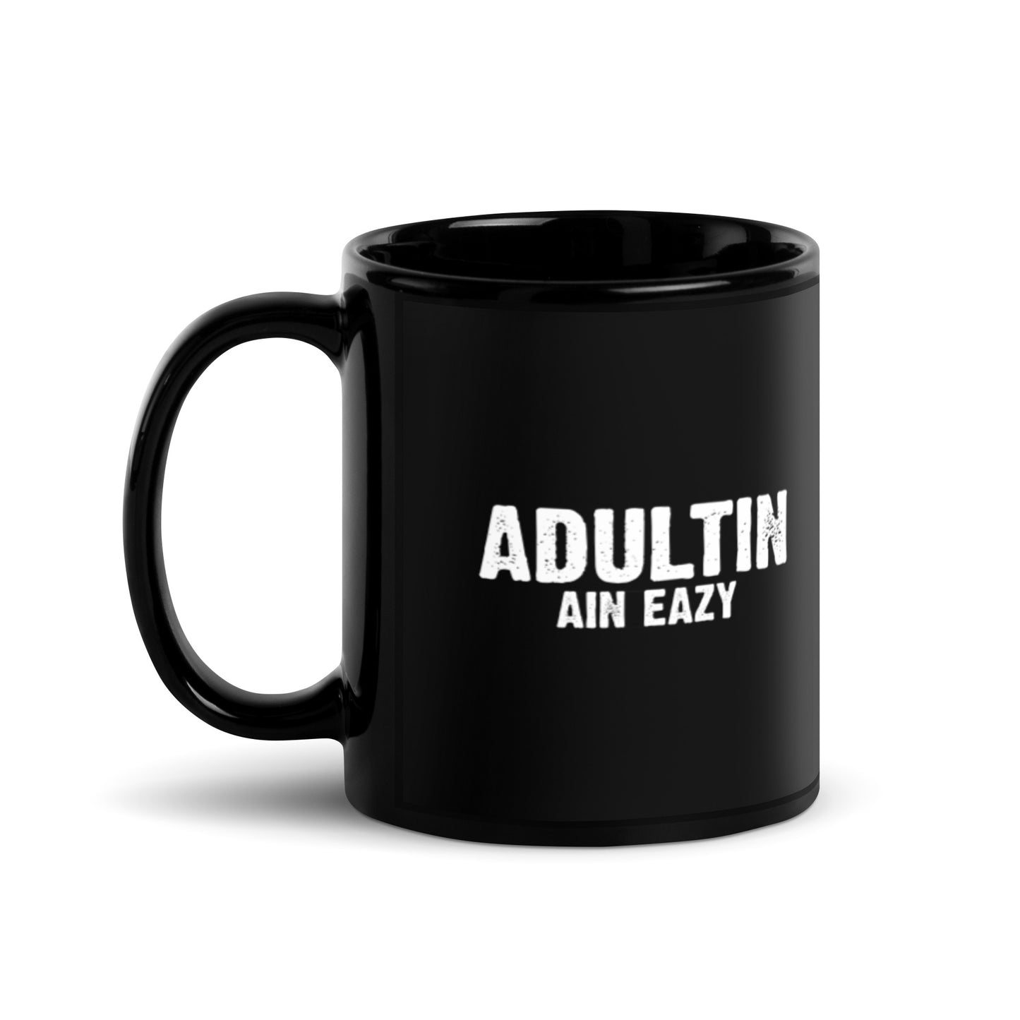 Adultin Ain Eazy - Funny Mug