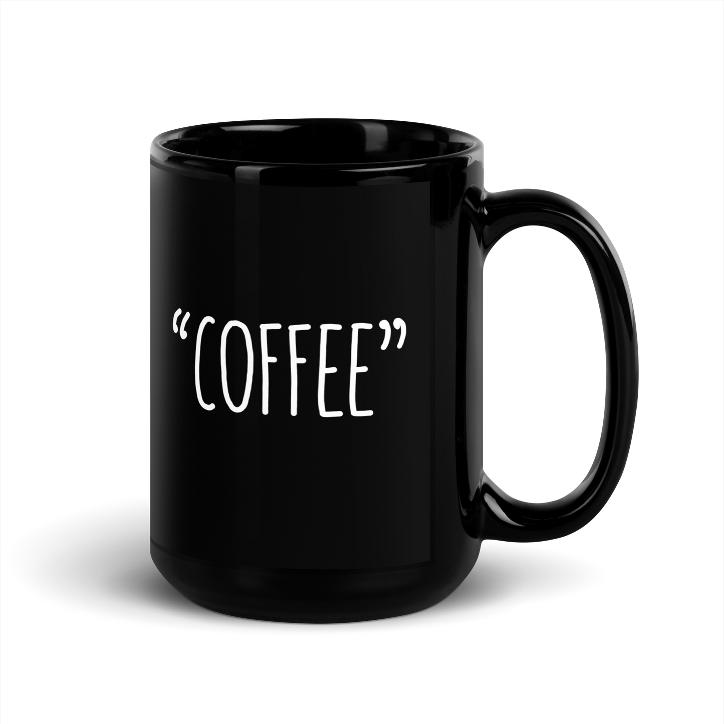 "COFFEE" - Funny Mug