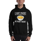 GAMER - I Can't Pause! Wait, Mac N Cheese Is ready? Be Right There! - Funny Hoodie