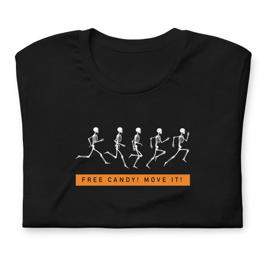 Unisex - Halloween Free Candy! Move it! - Funny T-Shirt