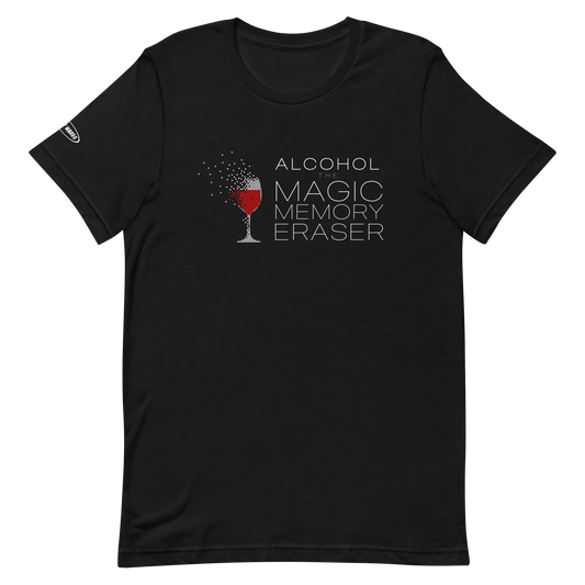 ALCOHOL - the Magic Memory Eraser - Funny T-Shirt