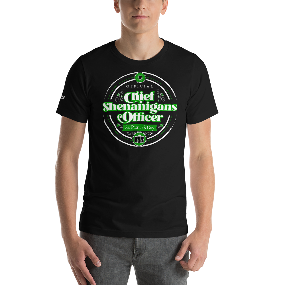 St. Patrick's Day - Chief Shenanigans Officer - Funny T-Shirt