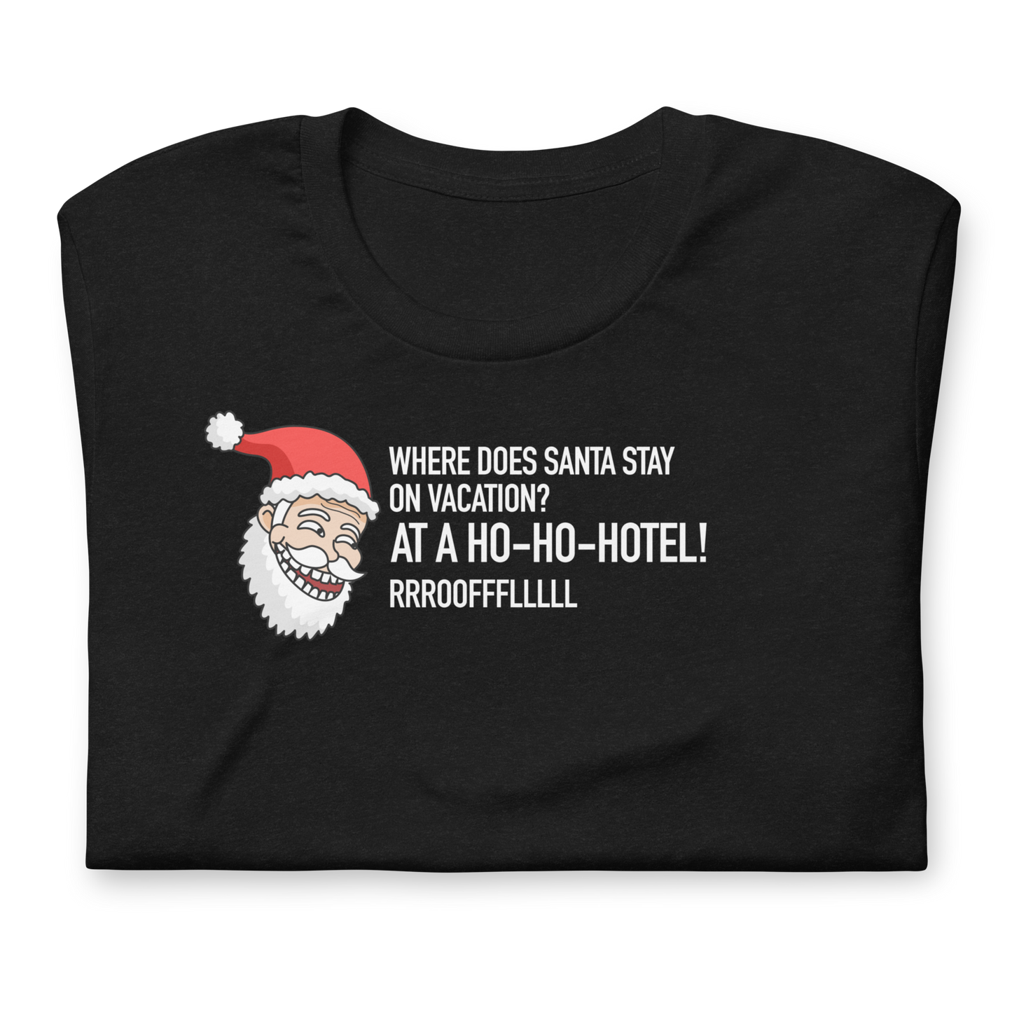 CHRISTMAS - Dad Joke Santa: Ho Ho Hotel! - Funny t-shirt
