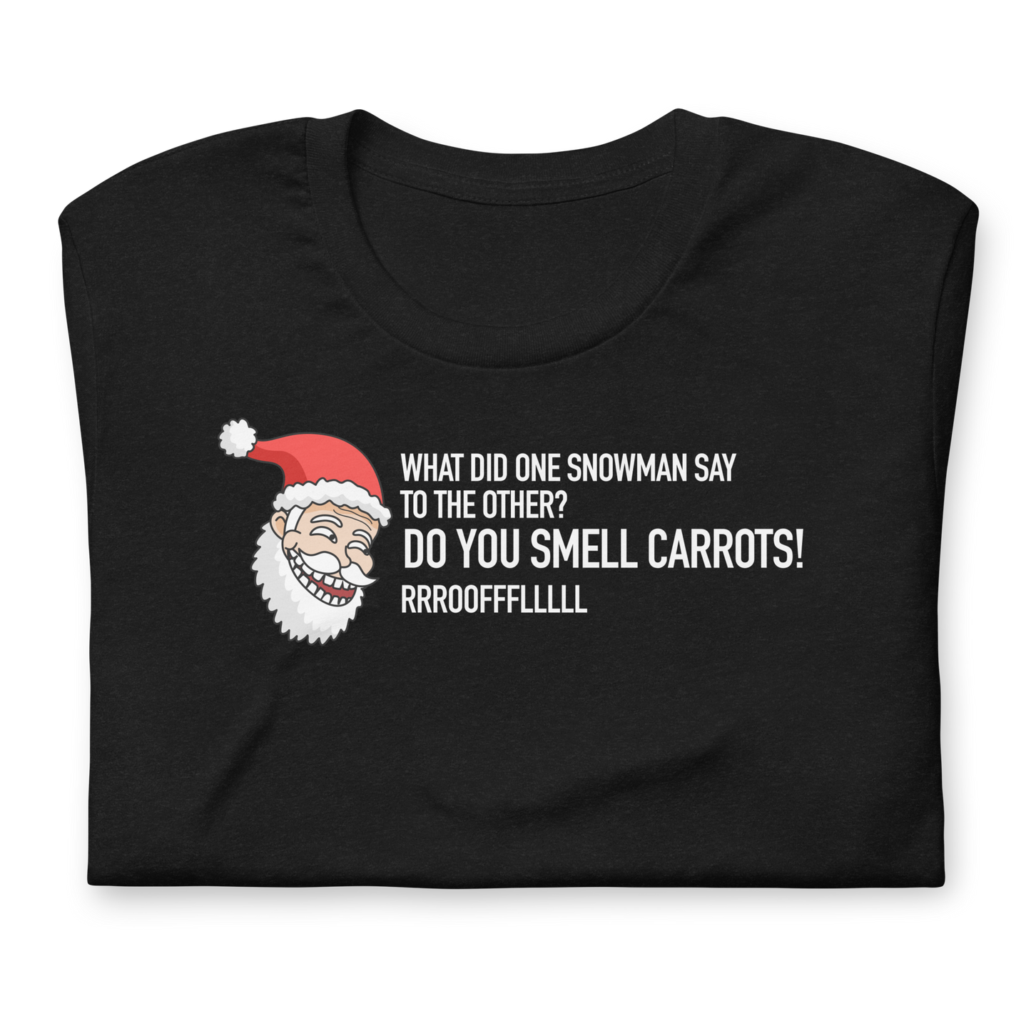 CHRISTMAS - Dad Joke Santa - Do You Smell Carrots? - Funny t-shirt