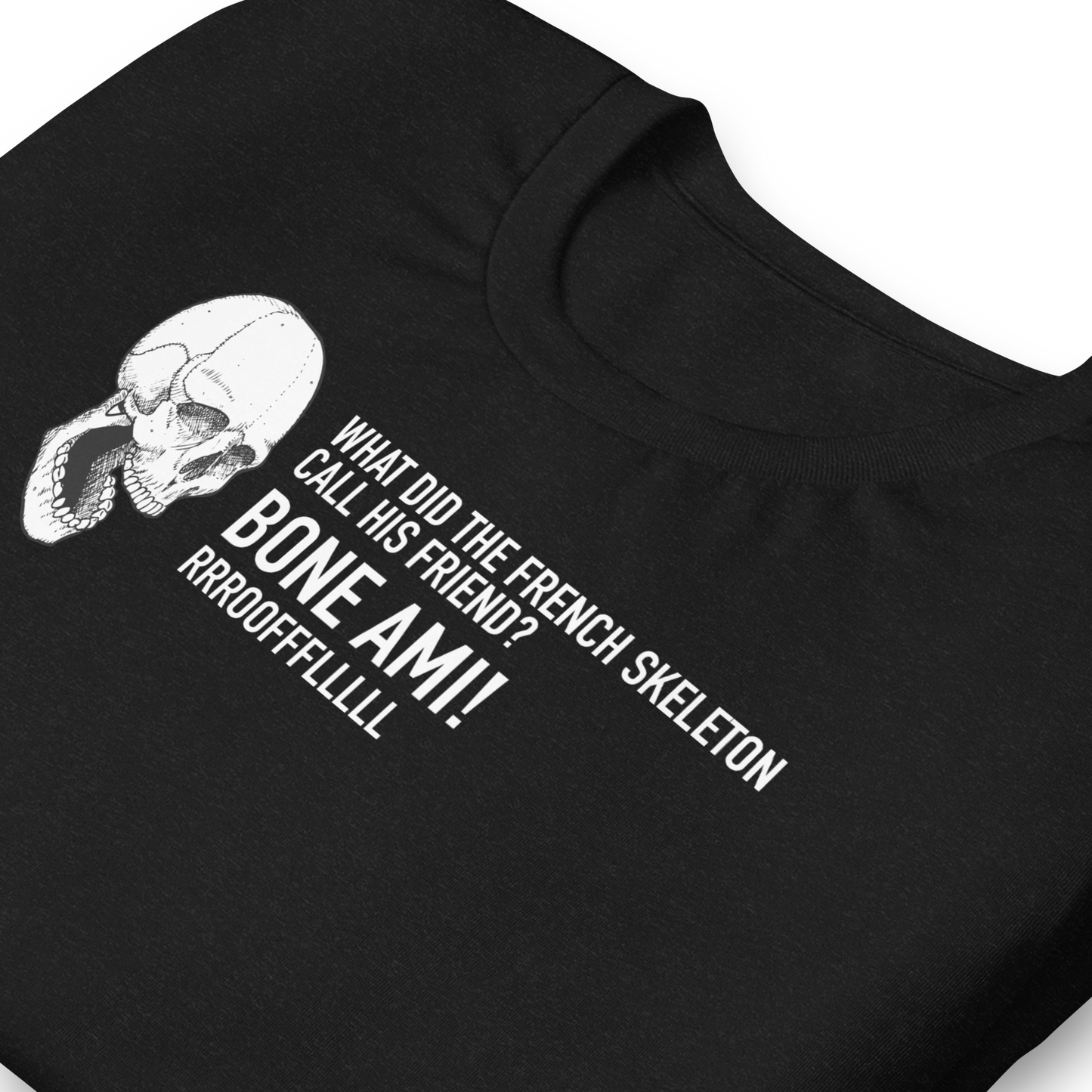 Unisex - Halloween Skeleton Dad Joke - BONE AMI - Funny T-shirt