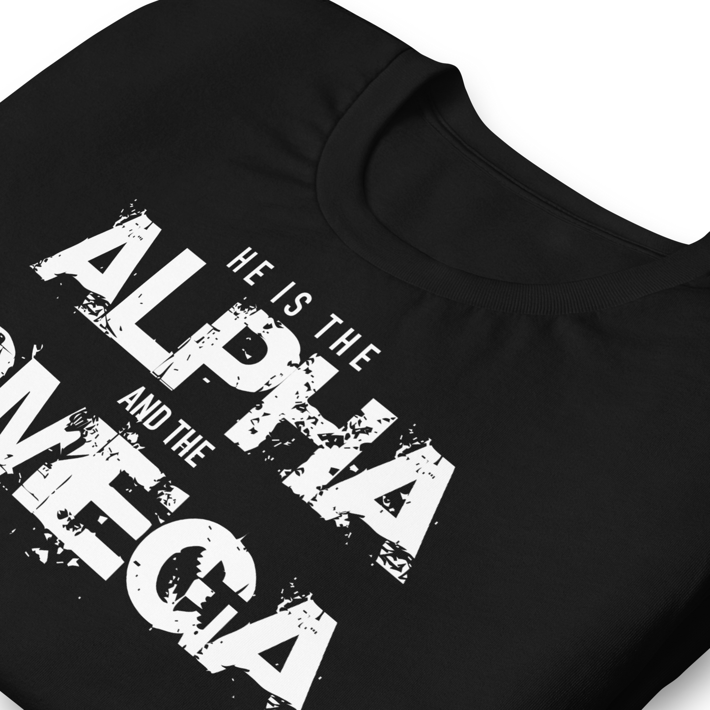 Unisex - Christian - He is the Alpha and the Omega - T-shirt