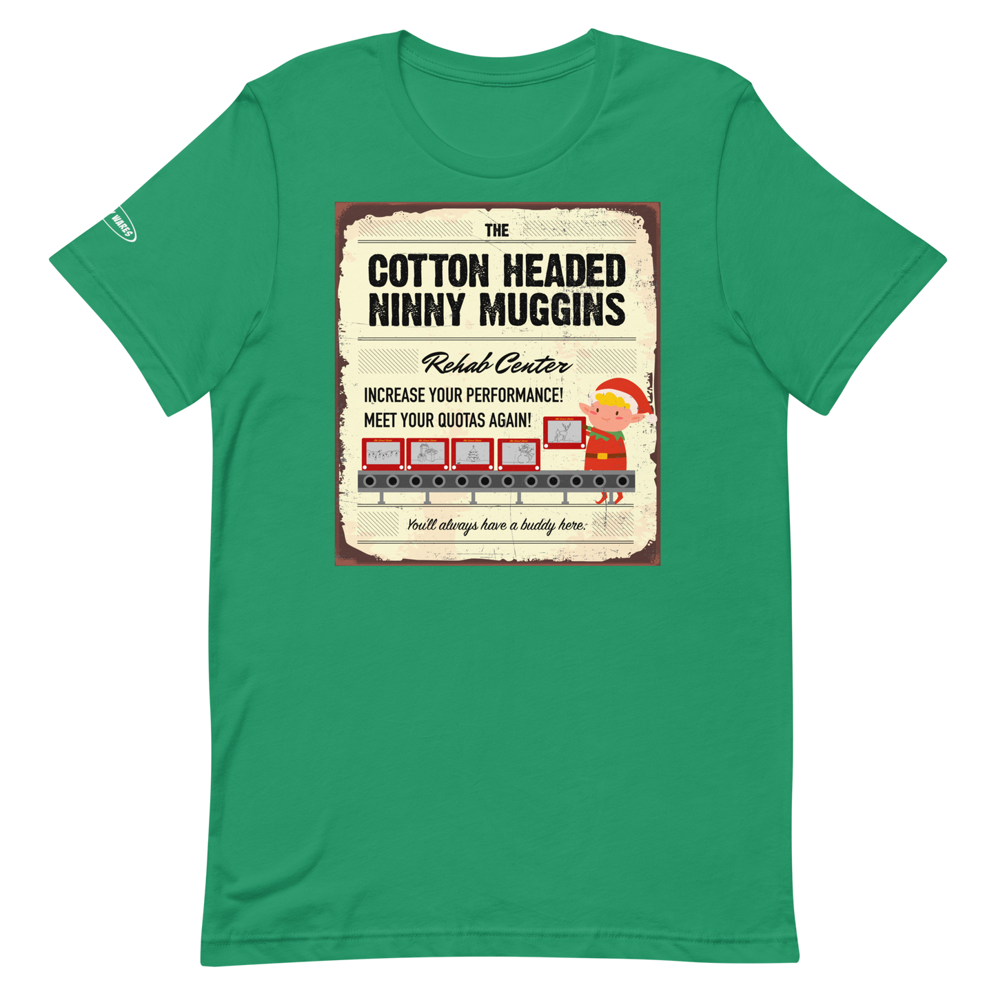 CHRISTMAS - Cotton Headed Ninny Muggins Rehab Center - Funny t-shirt