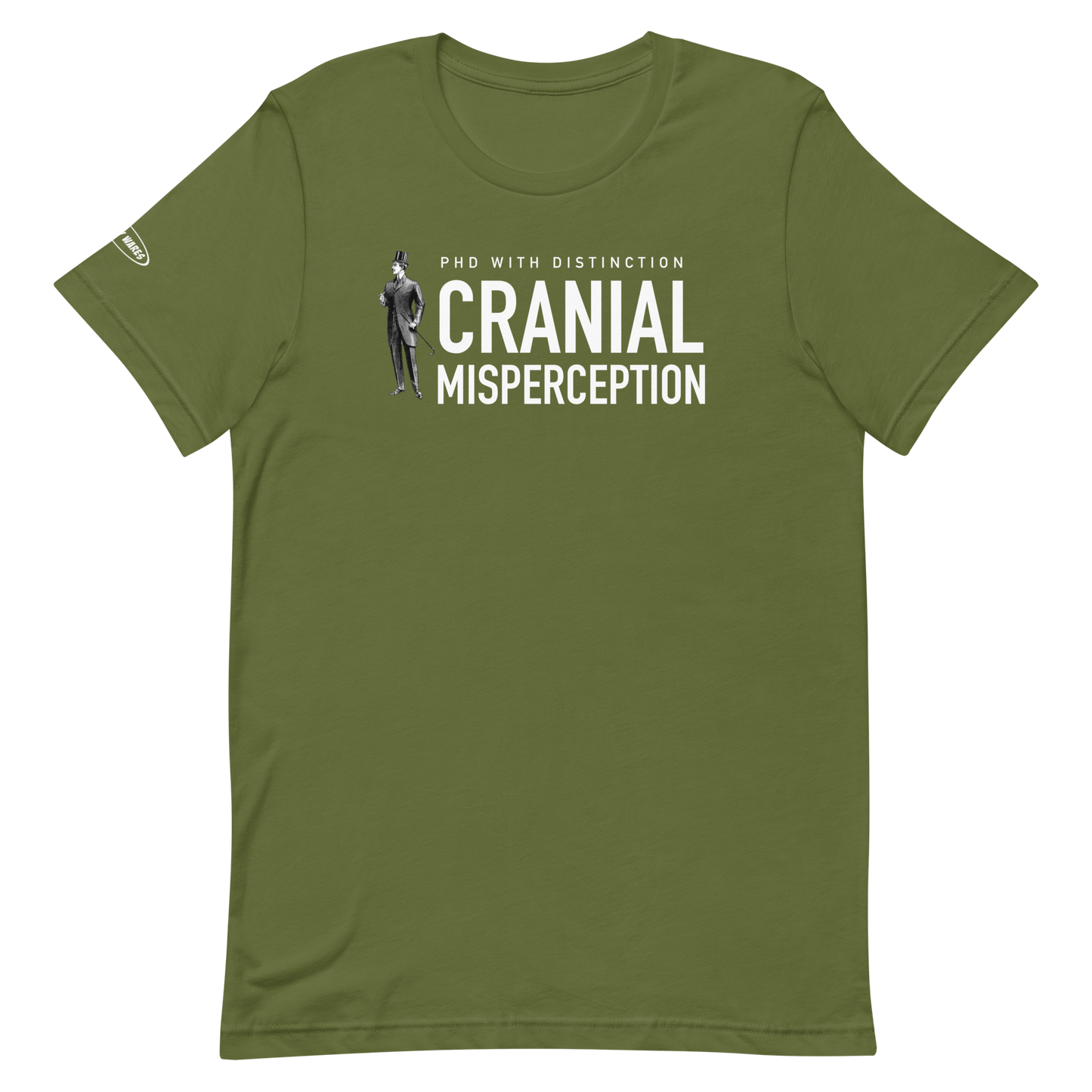 PHD With Distinction - Cranial Misperception - Funny t-shirt
