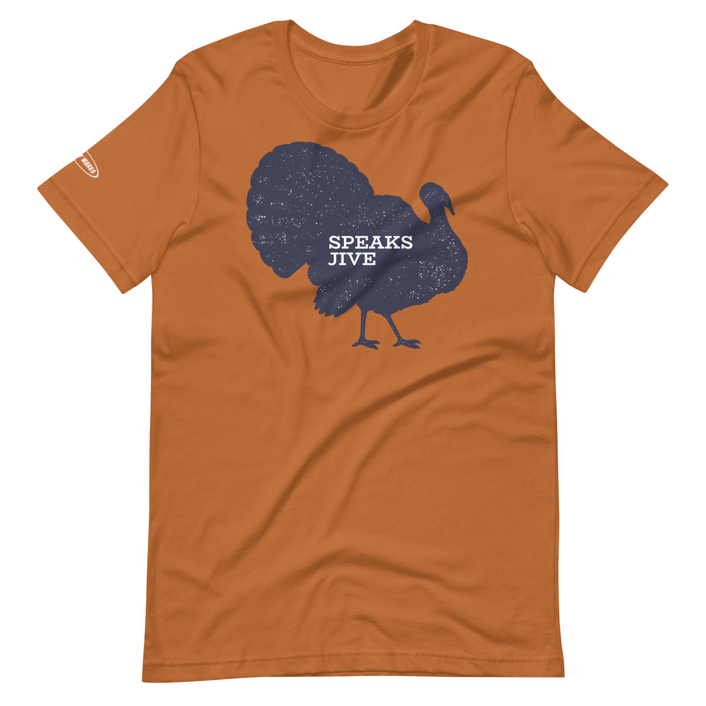 THANKSGIVING - Turkey Speaks Jive - Funny t-shirt