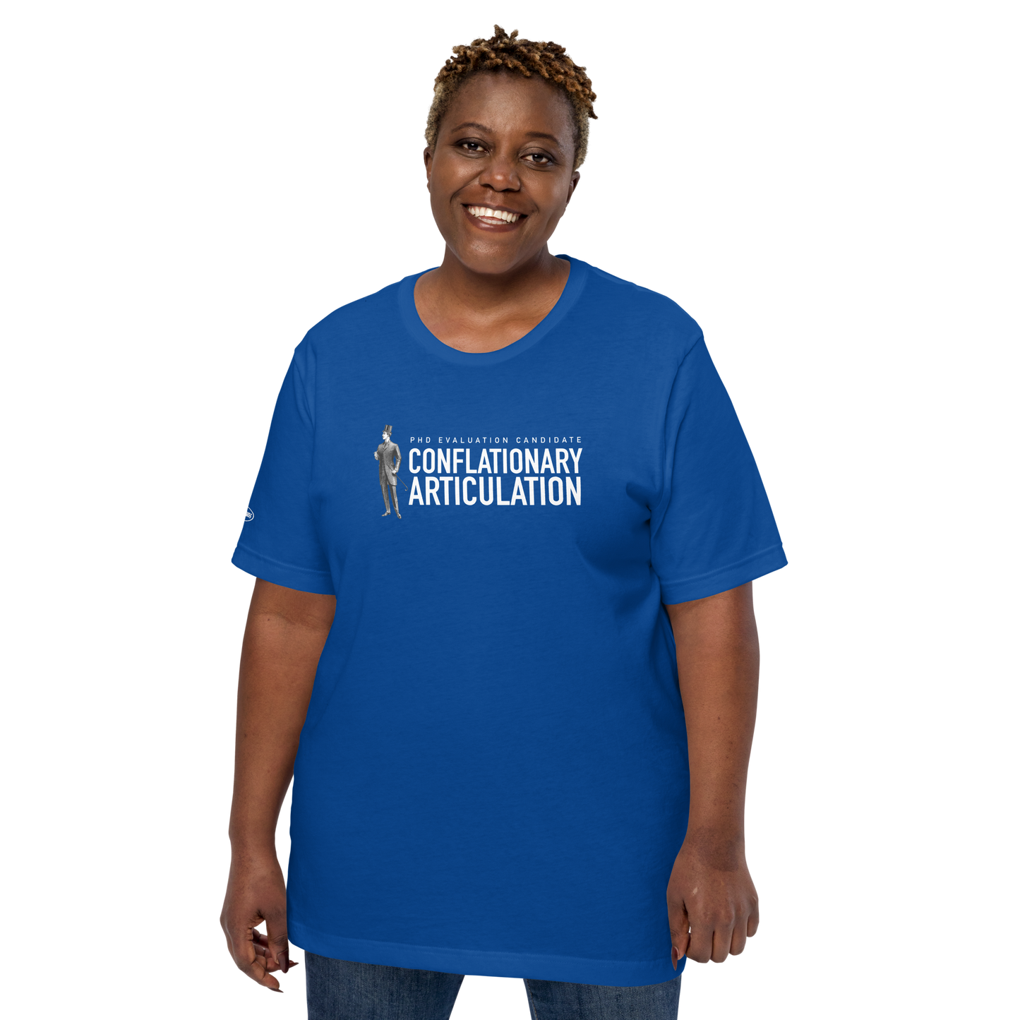 PHD Evaluation Candidate - Conflationary Articulation - Funny t-shirt