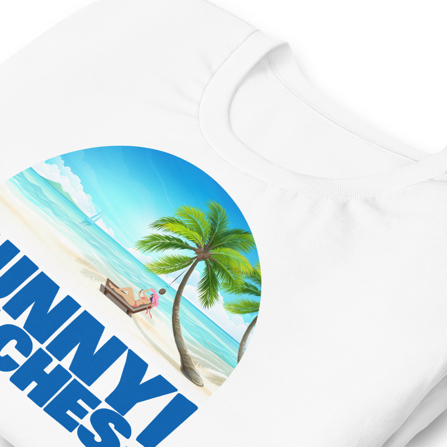Unisex - Sunny Beaches! - Funny T-shirt