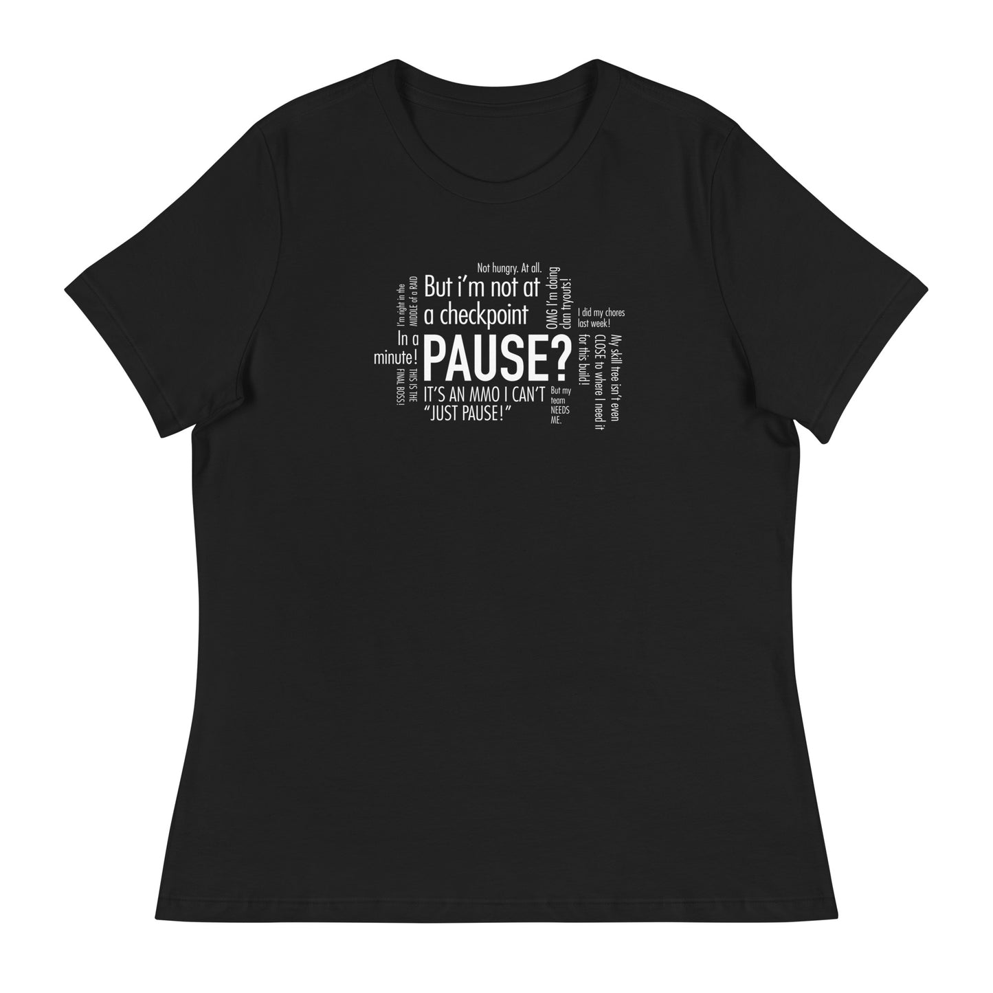 Women's - Pause? Thoughts in my head - Funny T-Shirt