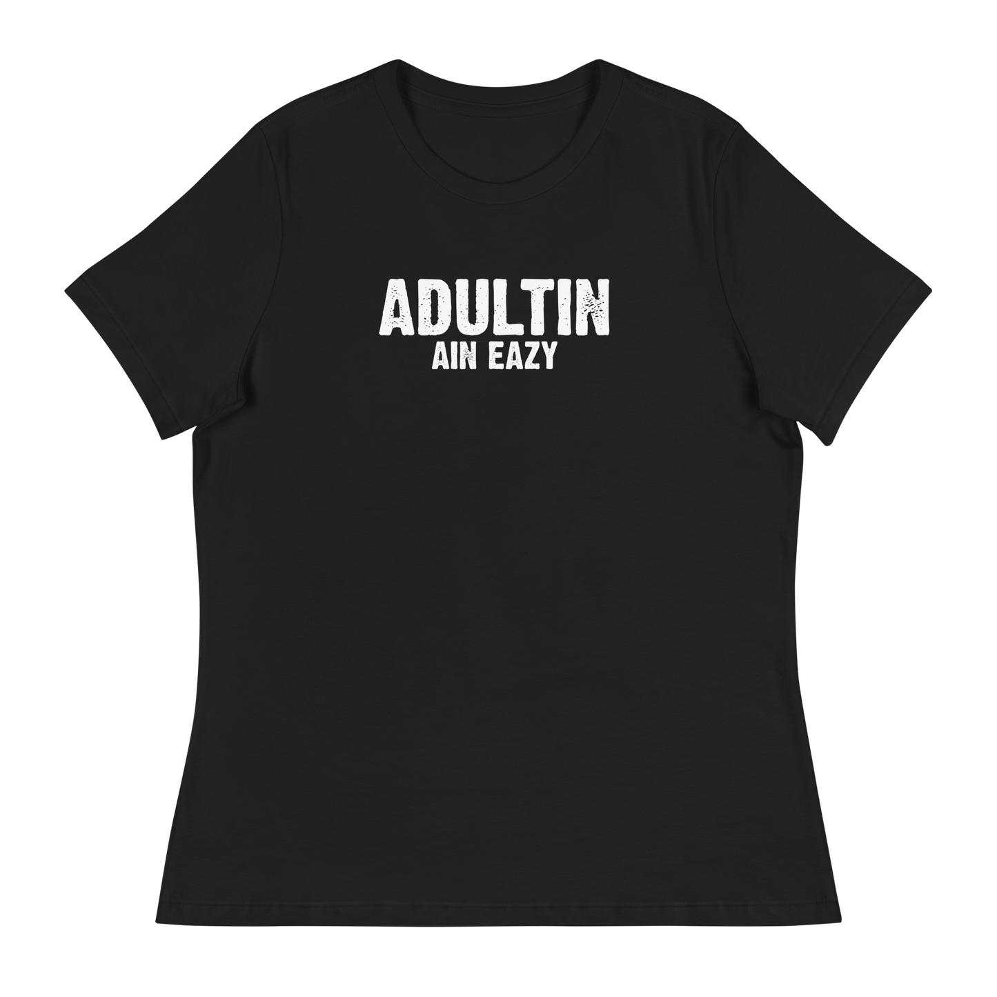 Women's - Adultin Ain Eazy - Funny T-Shirt