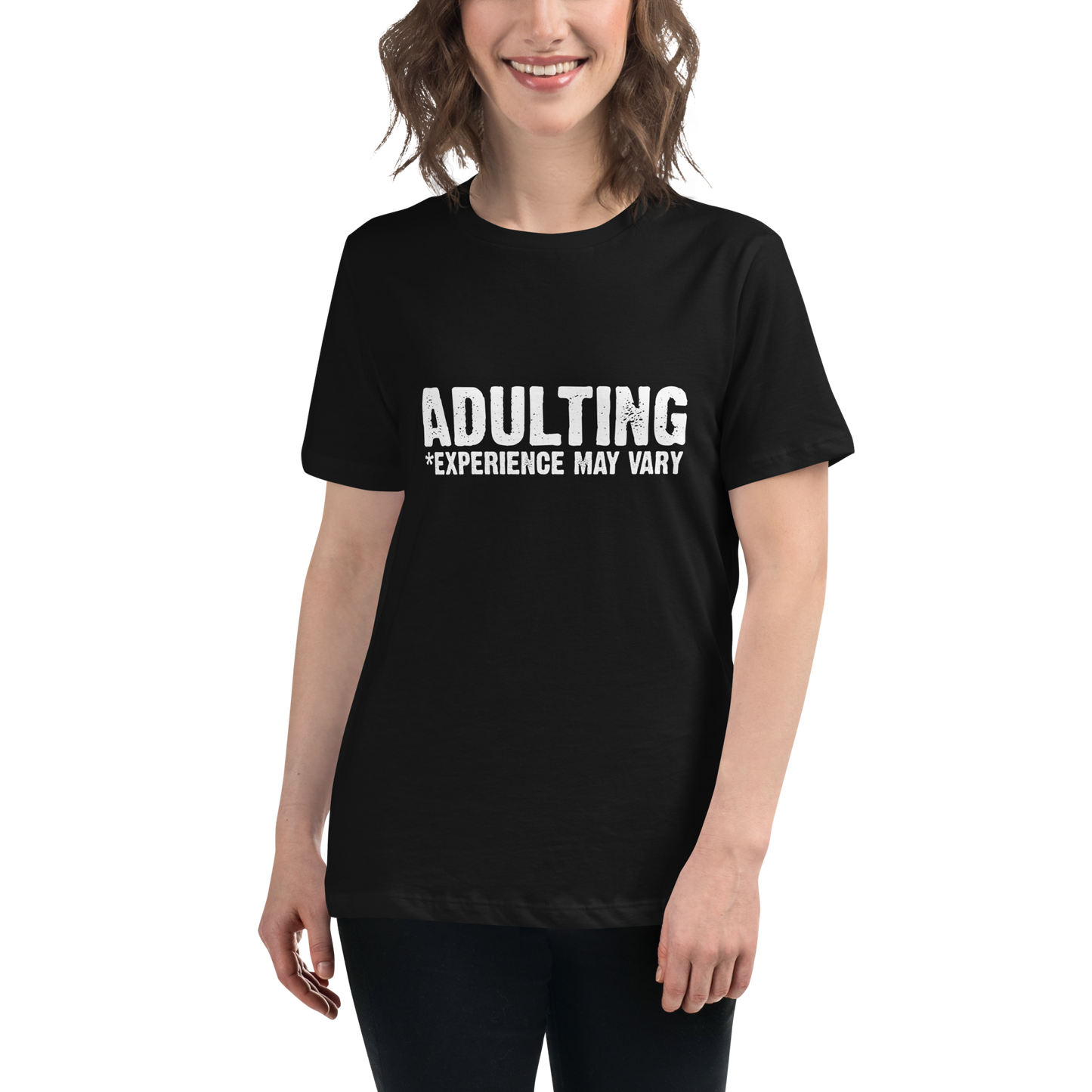 Women's - Adulting *Experience May Vary - Funny T-Shirt